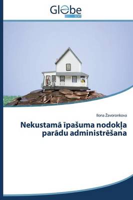 Nekustam Pa Uma Nodok a Par Du Administr Ana (Paperback)