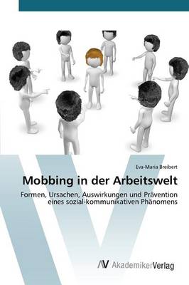 Mobbing in Der Arbeitswelt (Paperback)
