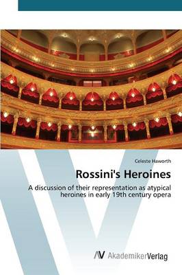 Rossini's Heroines (Paperback)