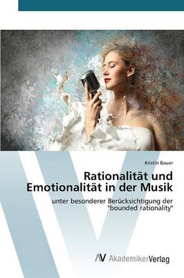 Rationalitat Und Emotionalitat in Der Musik (Paperback)