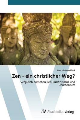 Zen - Ein Christlicher Weg? (Paperback)