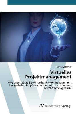 Virtuelles Projektmanagement (Paperback)
