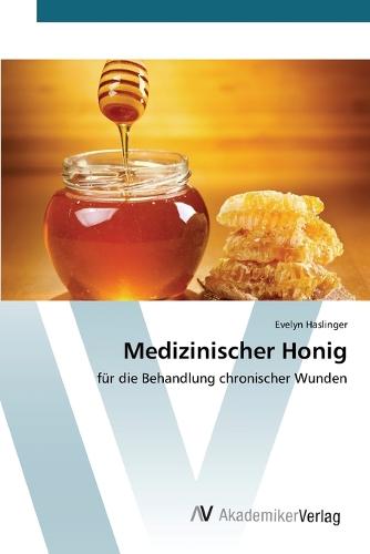 Medizinischer Honig (Paperback)