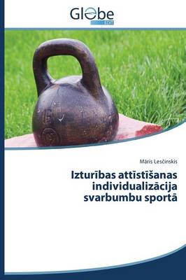 Iztur Bas Att St Anas Individualiz Cija Svarbumbu Sport (Paperback)