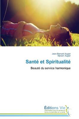 Sant� Et Spiritualit� - Omn.Vie (Paperback)