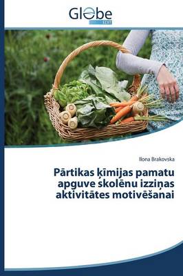 P Rtikas Mijas Pamatu Apguve Skol NU Izzi as Aktivit Tes Motiv Anai (Paperback)
