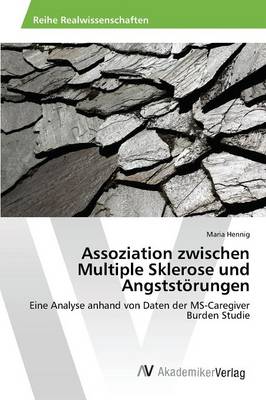 Assoziation Zwischen Multiple Sklerose Und Angststorungen (Paperback)