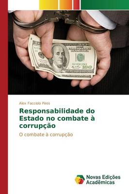 Responsabilidade Do Estado No Combate a Corrupcao (Paperback)