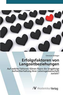 Erfolgsfaktoren Von Langzeitbeziehungen (Paperback)