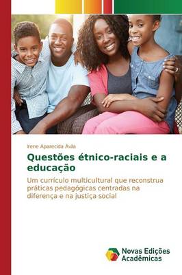 Questoes Etnico-Raciais E a Educacao (Paperback)
