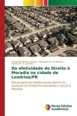 Da Efetividade Do Direito a Moradia Na Cidade de Londrina/PR (Paperback)