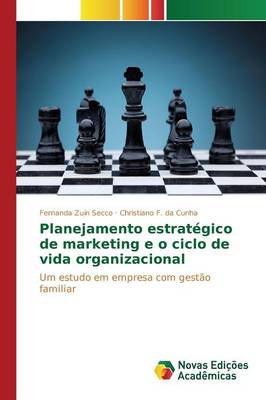 Planejamento Estrategico de Marketing E O Ciclo de Vida Organizacional (Paperback)