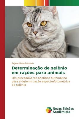Determinacao de selenio em racoes para animais (Paperback)