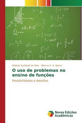 O USO de Problemas No Ensino de Funcoes (Paperback)