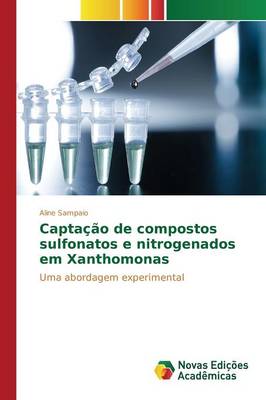 Captacao de compostos sulfonatos e nitrogenados em Xanthomonas (Paperback)