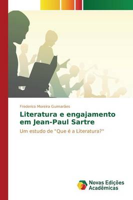Literatura E Engajamento Em Jean-Paul Sartre (Paperback)