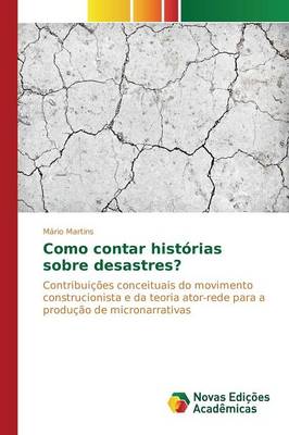 Como contar historias sobre desastres? (Paperback)