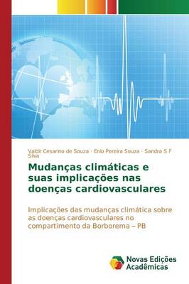 Mudancas Climaticas E Suas Implicacoes NAS Doencas Cardiovasculares (Paperback)