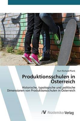 Produktionsschulen in Osterreich (Paperback)