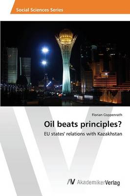 Oil Beats Principles? (Paperback)
