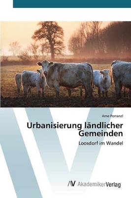 Urbanisierung landlicher Gemeinden (Paperback)