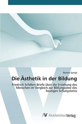 Die Asthetik in Der Bildung (Paperback)