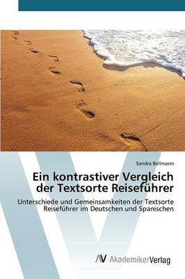 Ein Kontrastiver Vergleich Der Textsorte Reisefuhrer (Paperback)