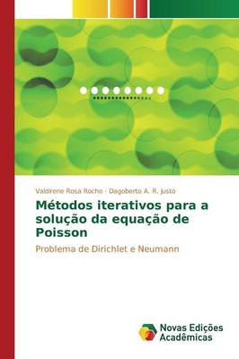 Metodos Iterativos Para a Solucao Da Equacao de Poisson (Paperback)