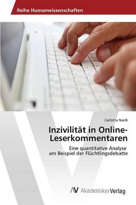 Inzivilitat in Online-Leserkommentaren (Paperback)