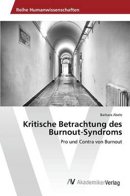 Kritische Betrachtung Des Burnout-Syndroms (Paperback)