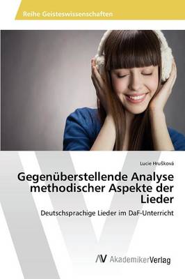 Gegenuberstellende Analyse Methodischer Aspekte Der Lieder (Paperback)