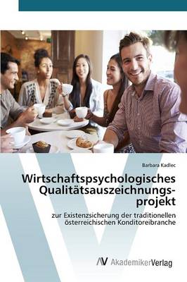 Wirtschaftspsychologisches Qualitatsauszeichnungsprojekt (Paperback)