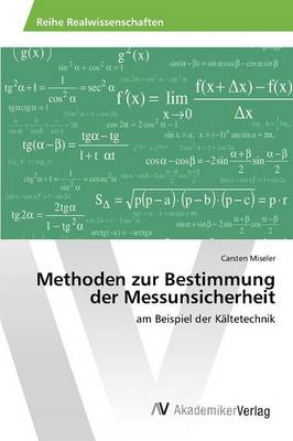 Methoden Zur Bestimmung Der Messunsicherheit (Paperback)