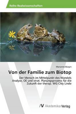 Von Der Familie Zum Biotop (Paperback)