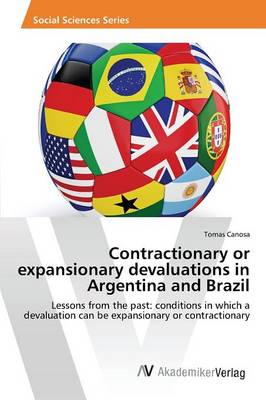 Contractionary or Expansionary Devaluations in Argentina and Brazil (Paperback)