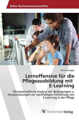 Lernoffensive Fur Die Pflegeausbildung Mit E-Learning (Paperback)