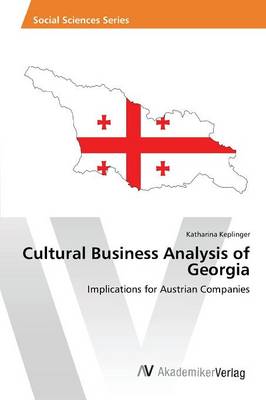Cultural Business Analysis of Georgia (Paperback)