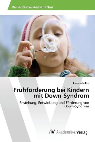 Fruhforderung Bei Kindern Mit Down-Syndrom (Paperback)
