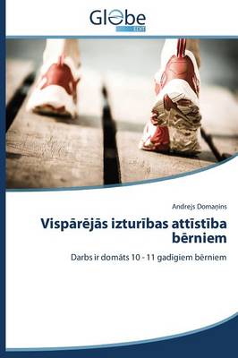 Visparejas Izturibas Attistiba Berniem (Paperback)