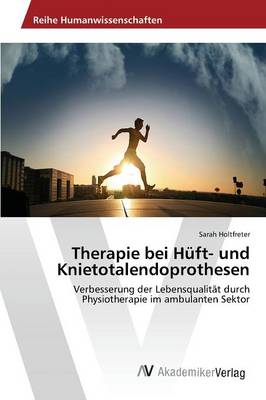 Therapie Bei Huft- Und Knietotalendoprothesen (Paperback)