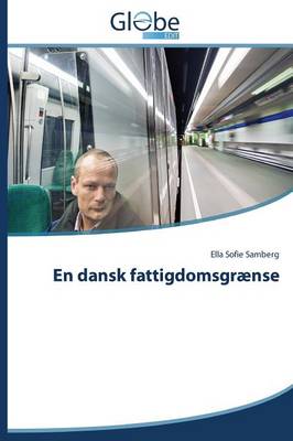 En Dansk Fattigdomsgraense (Paperback)