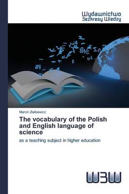 The Vocabulary of the Polish and English Language of Science (Paperback)