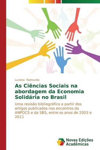 As Ciencias Sociais Na Abordagem Da Economia Solidaria No Brasil (Paperback)