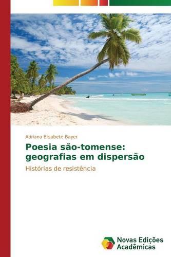 Poesia Sao-Tomense: Geografias Em Dispersao (Paperback)