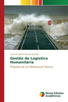 Gestao Da Logistica Humanitaria (Paperback)