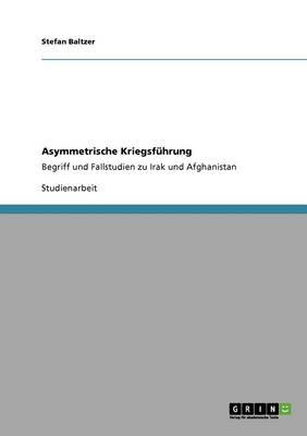 Asymmetrische Kriegsfuhrung (Paperback)