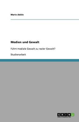 Medien Und Gewalt (Paperback)