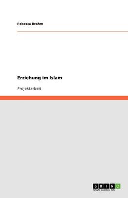 Erziehung Im Islam (Paperback)