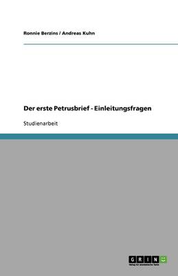 Der Erste Petrusbrief - Einleitungsfragen (Paperback)