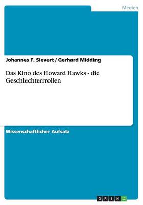 Das Kino Des Howard Hawks - Die Geschlechterrrollen (Paperback)